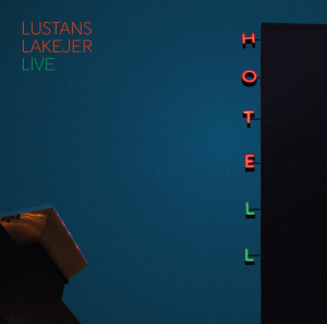 Lustans Lakejer - Hotell i gruppen VINYL / Kommande / Pop-Rock hos Bengans Skivbutik AB (5655865)