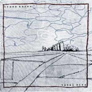 Brown Horse - Total Dive i gruppen CD / Kommande / Pop-Rock hos Bengans Skivbutik AB (5655928)