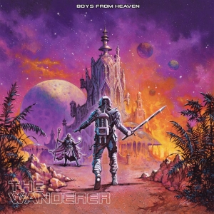 Boys From Heaven - The Wanderer i gruppen CD / Kommande / Hårdrock hos Bengans Skivbutik AB (5655933)