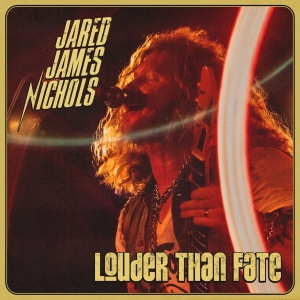 Jared James Nichols - Louder Than Fate (Vinyl LP) i gruppen VINYL / Kommande / Hårdrock hos Bengans Skivbutik AB (5655935)