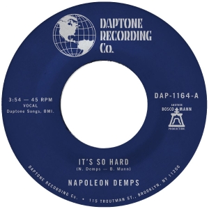 Demps Napoleon - It's So Hard B/W It's So Hard (Part i gruppen VINYL / Kommande / Pop-Rock hos Bengans Skivbutik AB (5656013)