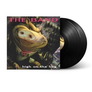 Band The - High On The Hog -30Th Anniversary E i gruppen VINYL / Kommande / Pop-Rock hos Bengans Skivbutik AB (5656167)