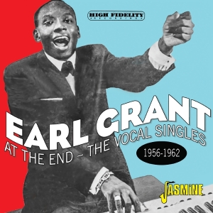Earl Grant - At The End - The Vocal Singles, 1956-1962 i gruppen VI TIPSAR / Fredagsreleaser / 2026-02-13 hos Bengans Skivbutik AB (5656253)