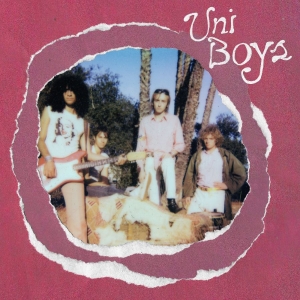 Uni Boys - Uni Boys (Burgundy Vinyl) i gruppen VINYL / Kommande / Pop-Rock hos Bengans Skivbutik AB (5656310)