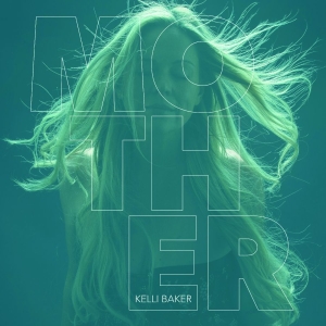 Kelli Baker - Mother i gruppen VINYL / Kommande / Blues hos Bengans Skivbutik AB (5656339)