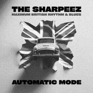 The Sharpeez - Automatic Mode i gruppen CD / Blues hos Bengans Skivbutik AB (5656346)