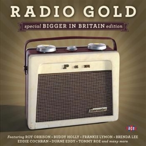 Various Artists - Radio Gold: Bigger In Britain i gruppen CD / Pop-Rock hos Bengans Skivbutik AB (565654)