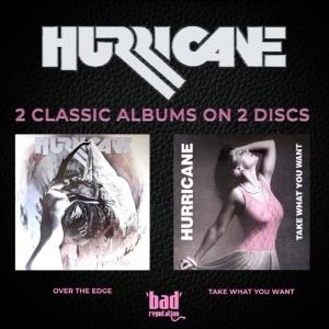 Hurricane - Over The Edge & Take What You Want i gruppen CD / Kommande / Pop-Rock hos Bengans Skivbutik AB (5656554)