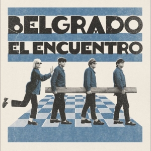 Belgrado - El Encuentro i gruppen VINYL / Kommande / Pop-Rock hos Bengans Skivbutik AB (5656578)