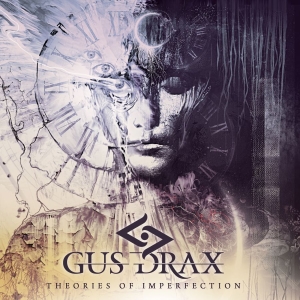 Gus Drax - Theories Of Imperfection i gruppen CD / Kommande / Hårdrock hos Bengans Skivbutik AB (5656621)