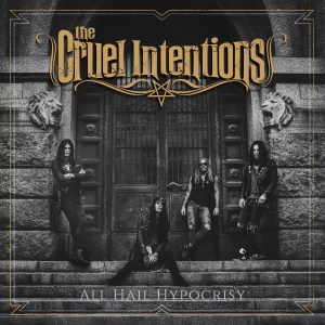 Cruel Intentions The - All Hail Hypocrisy (Black Vinyl Lp) i gruppen VINYL / Kommande / Hårdrock hos Bengans Skivbutik AB (5656626)