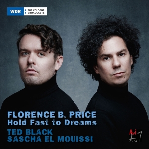Ted Black & Sascha El Mouissi - Florence B. Price, Hold Fast To Dreams i gruppen CD / Kommande / Klassiskt hos Bengans Skivbutik AB (5656666)