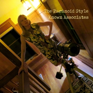 The Paranoid Style - Known Associates i gruppen VINYL / Kommande / Pop-Rock hos Bengans Skivbutik AB (5656671)