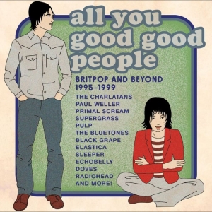 Various Artists - All You Good Good People Britpop & i gruppen CD / Kommande / Pop-Rock hos Bengans Skivbutik AB (5656811)