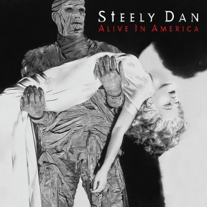 Steely Dan - Alive In America i gruppen VI TIPSAR / Record Store Day / RSD 2026 hos Bengans Skivbutik AB (5656960)