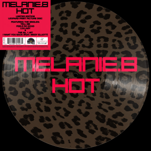 Melanie B - Hot (Rsd Vinyl) i gruppen VI TIPSAR / Record Store Day / RSD 2026 hos Bengans Skivbutik AB (5657030)