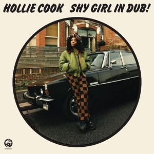 Hollie Cook - Shy Girl Dub i gruppen VI TIPSAR / Record Store Day / RSD 2026 hos Bengans Skivbutik AB (5657123)