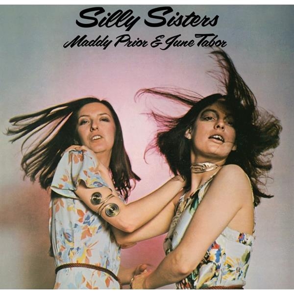 Maddy Prior & June Tabor - Silly Sisters i gruppen VI TIPSAR / Record Store Day / RSD 2026 hos Bengans Skivbutik AB (5657141)