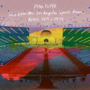 Pink Floyd - Live From The Los Angeles Sports Arena, April 26Th, 1975 i gruppen VI TIPSAR / Record Store Day / RSD 2026 hos Bengans Skivbutik AB (5657160)