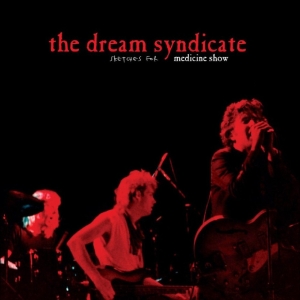Dream Syndicate The - Sketches For Medicine Show (Red Vinyl) i gruppen VI TIPSAR / Record Store Day / RSD 2026 hos Bengans Skivbutik AB (5657227)