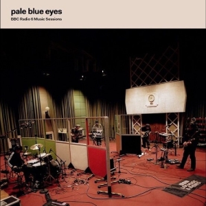 Pale Blue Eyes - Bbc Radio 6 Music Sessions i gruppen VI TIPSAR / Record Store Day / RSD 2026 hos Bengans Skivbutik AB (5657271)