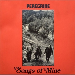 Peregrine - Songs Of Mine i gruppen VI TIPSAR / Record Store Day / RSD 2026 hos Bengans Skivbutik AB (5657274)