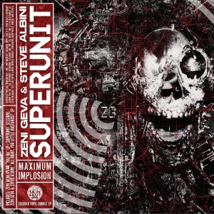 Zeni Geva & Steve Albini - Superunit: Maximum Implosion (Red & Random Vinyl) i gruppen VI TIPSAR / Record Store Day / RSD 2026 hos Bengans Skivbutik AB (5657315)