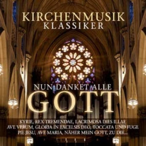Various Artists - Nun Danket Alle Gott - Kirchen i gruppen CD / Kommande / Pop-Rock hos Bengans Skivbutik AB (5657368)