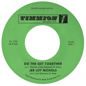 Jeb Loy Nichols & Cold Diamond & Mi - Do The Get Together (Ltd. Transpare i gruppen VINYL / Kommande / RnB-Soul hos Bengans Skivbutik AB (5657384)