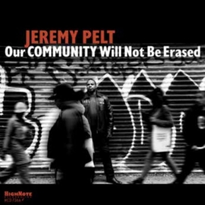 Jeremy Pelt - Our Community Will Not Be Erased i gruppen CD / Kommande / Pop-Rock hos Bengans Skivbutik AB (5657385)