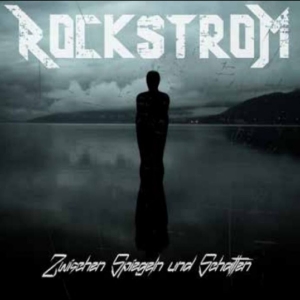 Rockstrom - Zwischen Spiegeln Und Schatten i gruppen CD / Kommande / Pop-Rock hos Bengans Skivbutik AB (5657416)