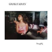 Chaka Khan - Naughty (Fig Cream Vinyl) (Rsd) i gruppen VI TIPSAR / Record Store Day / RSD 2026 hos Bengans Skivbutik AB (5657506)