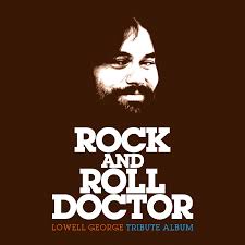 Various Artists - Rock & Roll Doctor: Lowell George Tribute (2Lp/Etched Vinyl) (Rsd) i gruppen VI TIPSAR / Record Store Day / RSD 2026 hos Bengans Skivbutik AB (5657541)