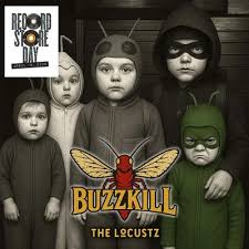 Locustz - Buzzkill (Rsd) i gruppen VI TIPSAR / Record Store Day / RSD 2026 hos Bengans Skivbutik AB (5657545)