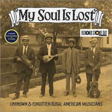 Various Artists - My Soul Is Lost: Unknown & Forgotten (Rsd) i gruppen VINYL / Kommande / Pop-Rock hos Bengans Skivbutik AB (5657564)