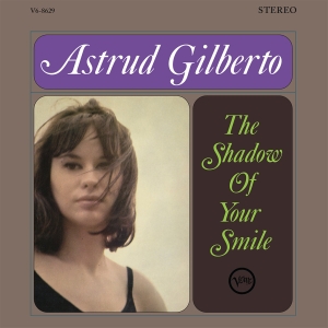 Astrud Gilberto - The Shadow Of Your Smile i gruppen VINYL / Kommande / Jazz hos Bengans Skivbutik AB (5657878)