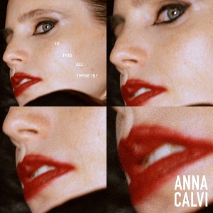 Anna Calvi - Is This All There Is i gruppen VI TIPSAR / Fredagsreleaser / 2026-03-20 hos Bengans Skivbutik AB (5657974)