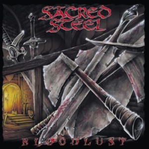 Sacred Steel - Bloodlust i gruppen CD / Kommande / Hårdrock hos Bengans Skivbutik AB (5658005)