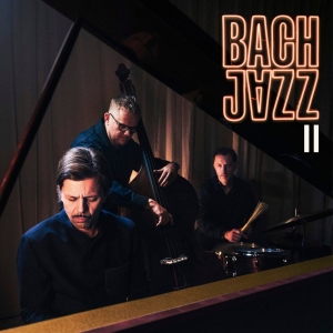 Bach Jazz - II (Digipak CD) i gruppen CD / Kommande / Jazz hos Bengans Skivbutik AB (5658021)