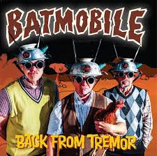 Batmobile - Back From Tremor i gruppen VI TIPSAR / Fredagsreleaser / 2026-03-06 hos Bengans Skivbutik AB (5658089)
