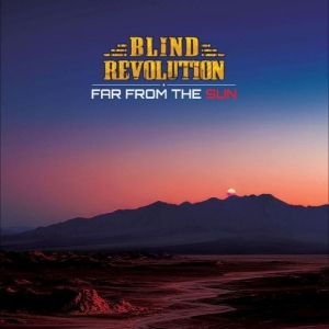 Blind Revolution - Far From The Sun i gruppen CD / Kommande / Pop-Rock hos Bengans Skivbutik AB (5658122)