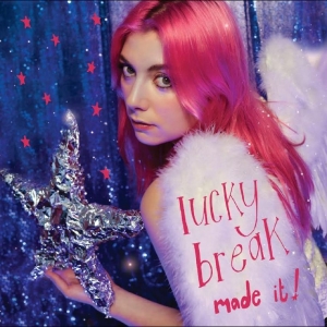 Lucky Break - Made It! i gruppen CD / Kommande / Pop-Rock hos Bengans Skivbutik AB (5658135)