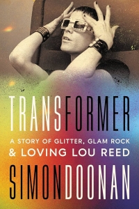 Simon Doonan - Transformer: A Story Of Glitter, Glam Rock & Loving Lou Reed i gruppen ÖVRIGT / Övriga böcker hos Bengans Skivbutik AB (5658207)
