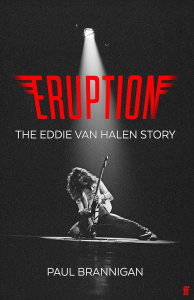 Paul Brannigan - Eruption - The Eddie Van Halen Story i gruppen ÖVRIGT / Övriga böcker hos Bengans Skivbutik AB (5658213)