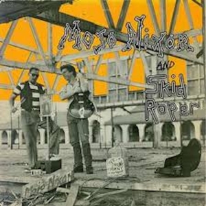 Mojo Nixon & Skid Roper - Mojo Nixon And Skid Roper (Remaster i gruppen CD / Kommande / Pop-Rock hos Bengans Skivbutik AB (5658297)