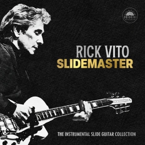 Rick Vito - Slidemaster i gruppen CD / Kommande / Blues hos Bengans Skivbutik AB (5658299)