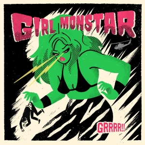 Girl Monstar - Grrrr!! i gruppen CD / Kommande / Pop-Rock hos Bengans Skivbutik AB (5658321)