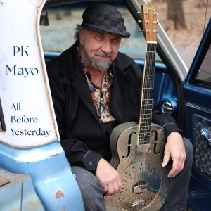 P K Mayo - All Before Yesterday i gruppen CD / Kommande / Blues hos Bengans Skivbutik AB (5658329)