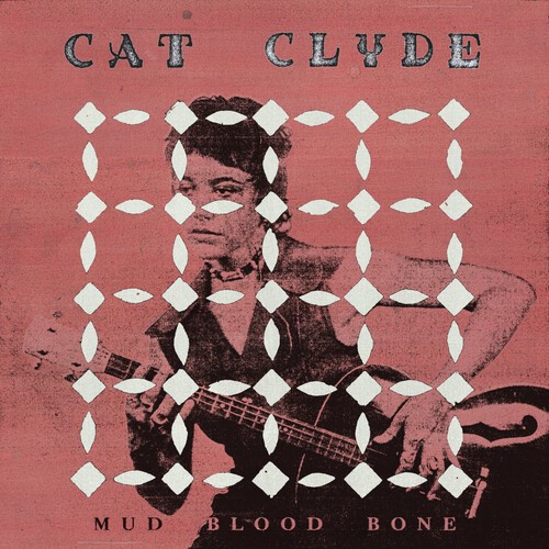 Cat Clyde - Mud Blood Bone i gruppen VINYL / Toppsäljare hos Bengans Skivbutik AB (5658686)
