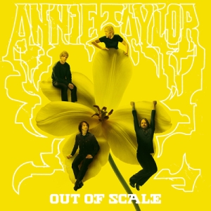 Annie Taylor - Out Of Scale i gruppen VINYL / Kommande / Pop-Rock hos Bengans Skivbutik AB (5658700)